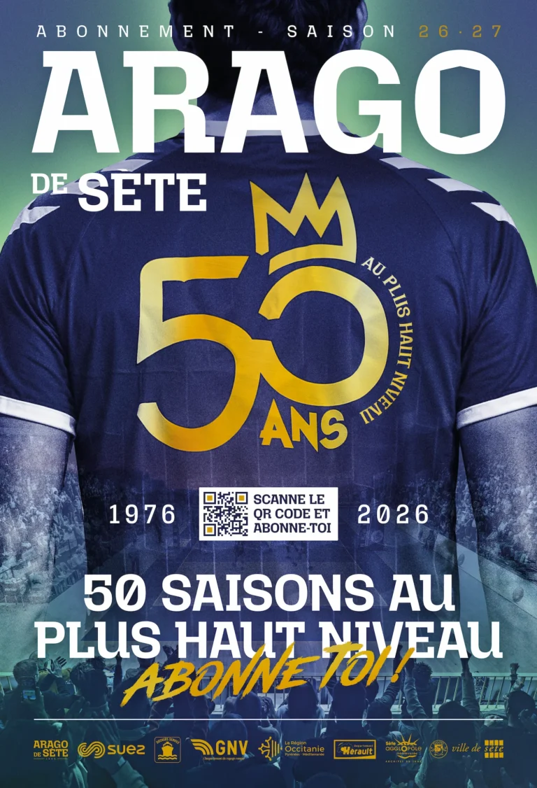 Affiche abonnement Arago de Sète saison 2026-2027 – 50 saisons au plus haut niveau